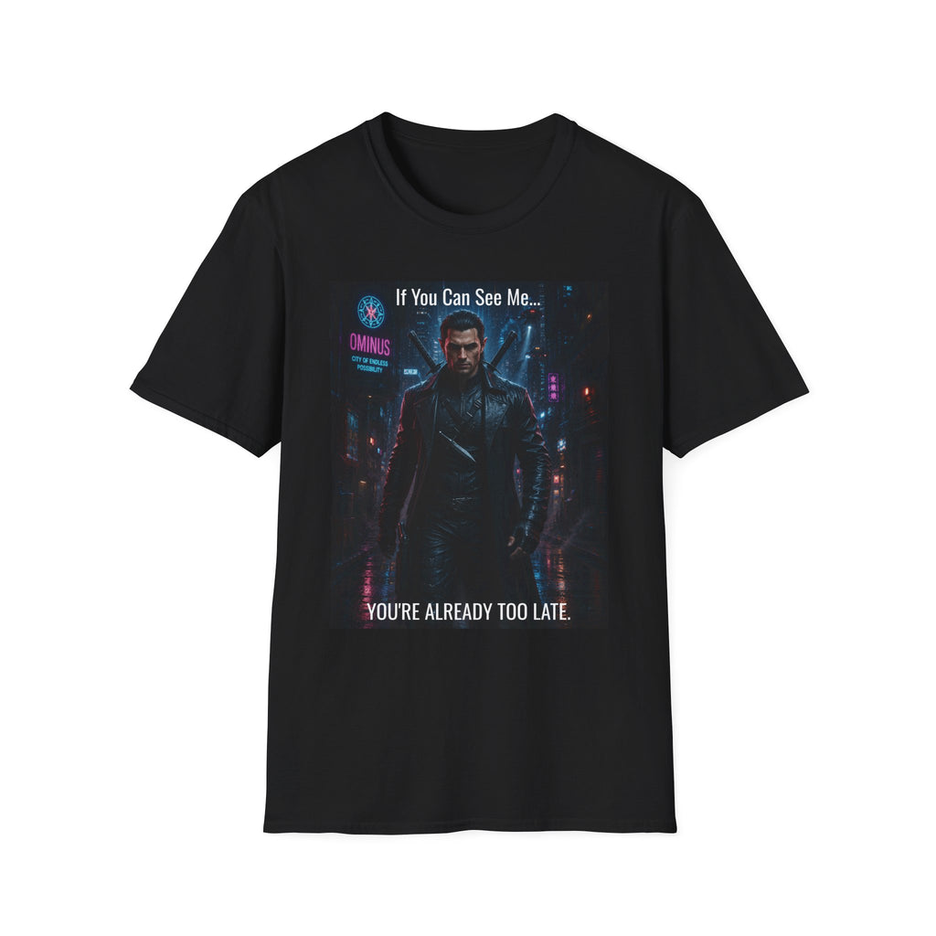 Whisper Character T-Shirt — "If You Can See Me... You're Already Too Late"